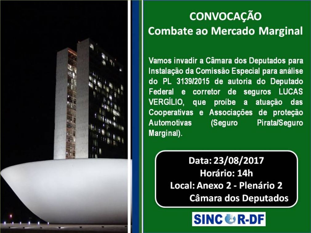 URGENTE : Combate ao Seguro Marginal, hoje em Brasilia