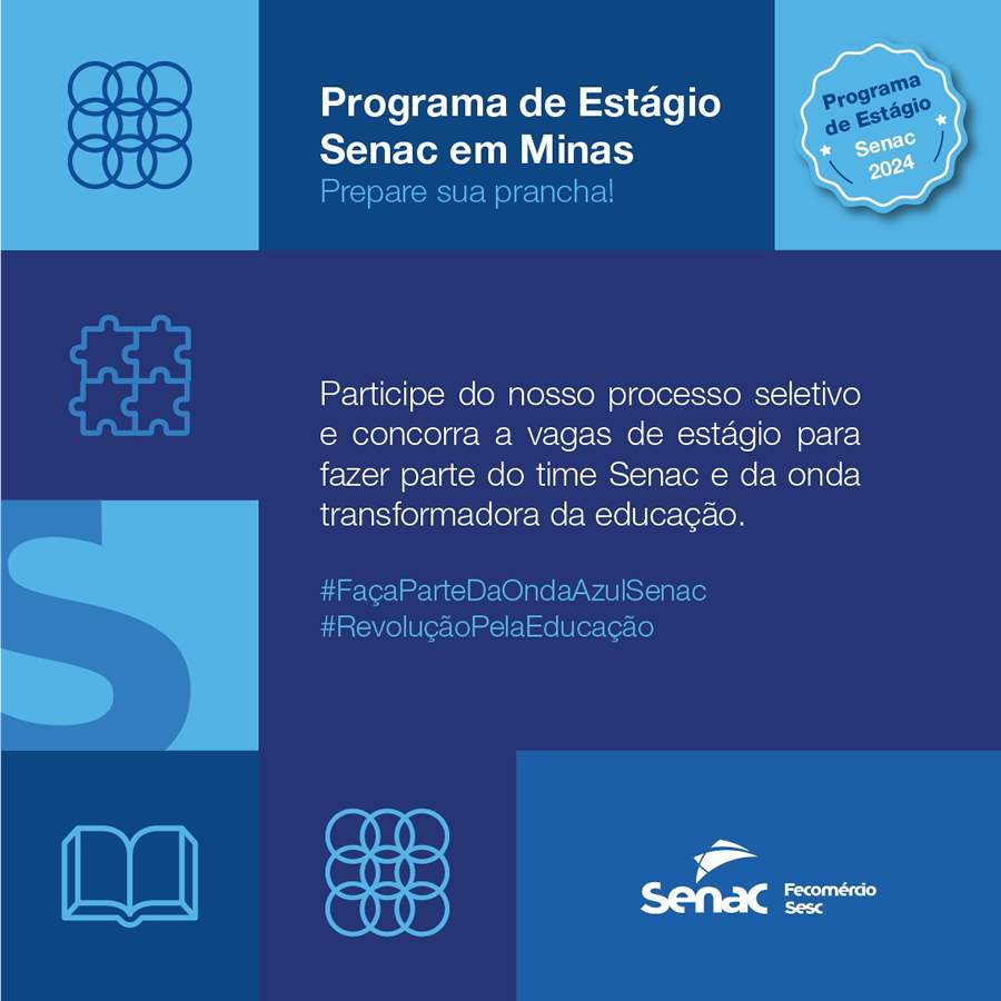 Senac em Minas promove Programa de Estágio para estudantes de nível técnico e superior - Divulgação/Senac em Minas
