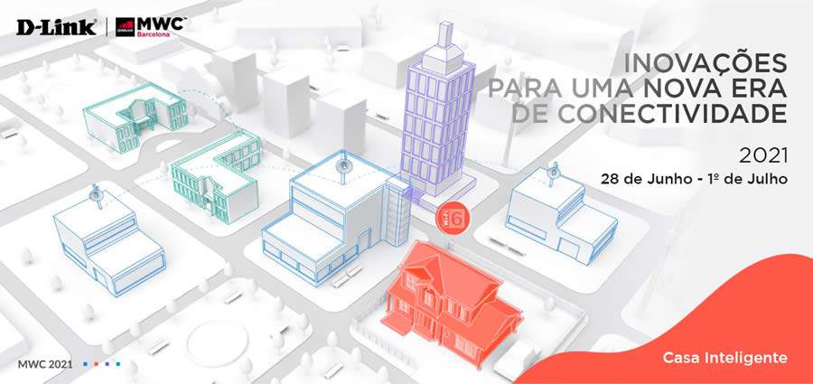 A D-Link prepara casas inteligentes modernas para o futuro com 5G, AI e lan&ccedil;amentos Wi-Fi 6