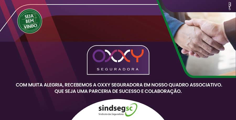 SindsegSC anuncia Oxxy Seguradora como nova associada!