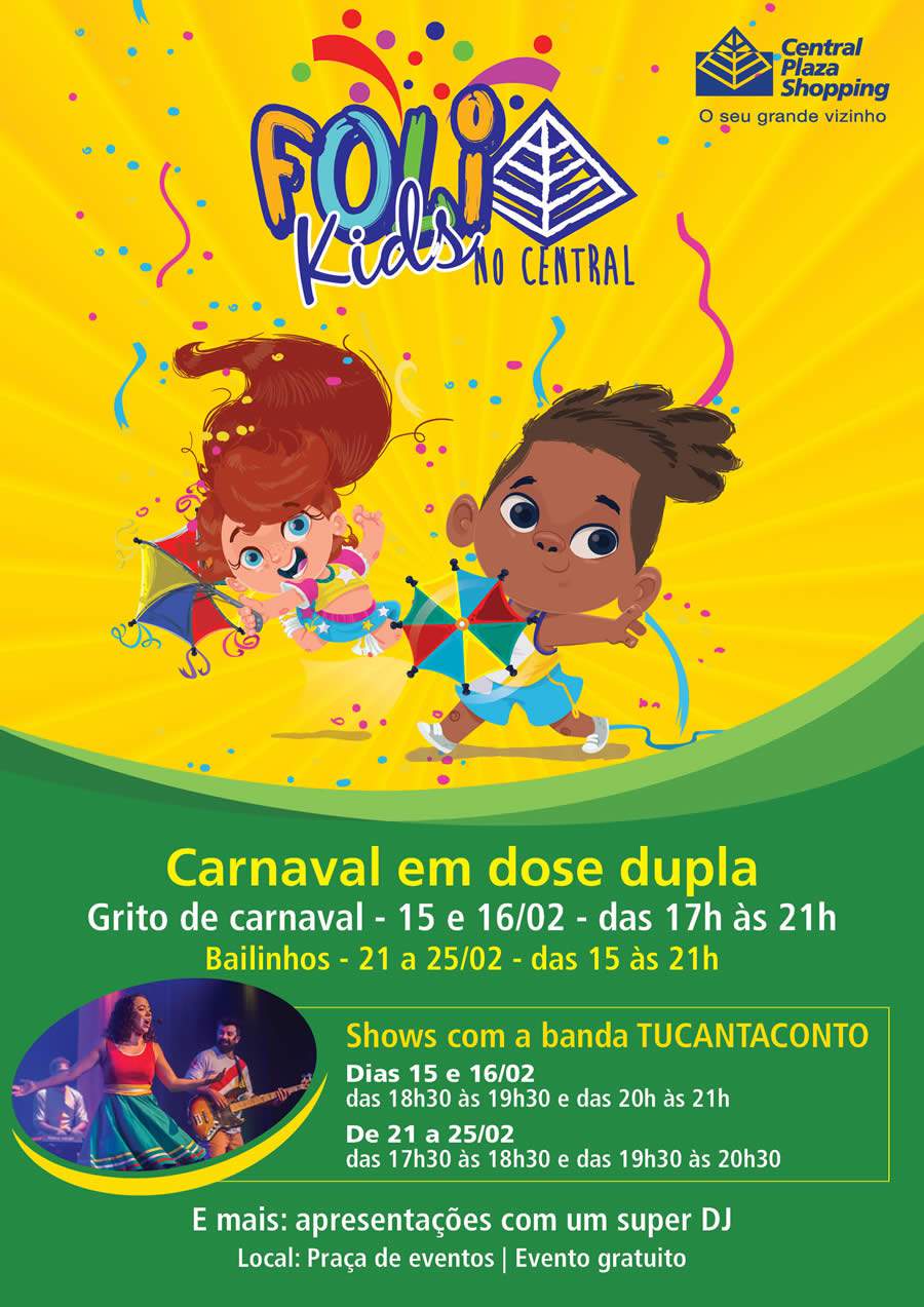 Carnaval do Central Plaza Shopping - Central Plaza Shopping