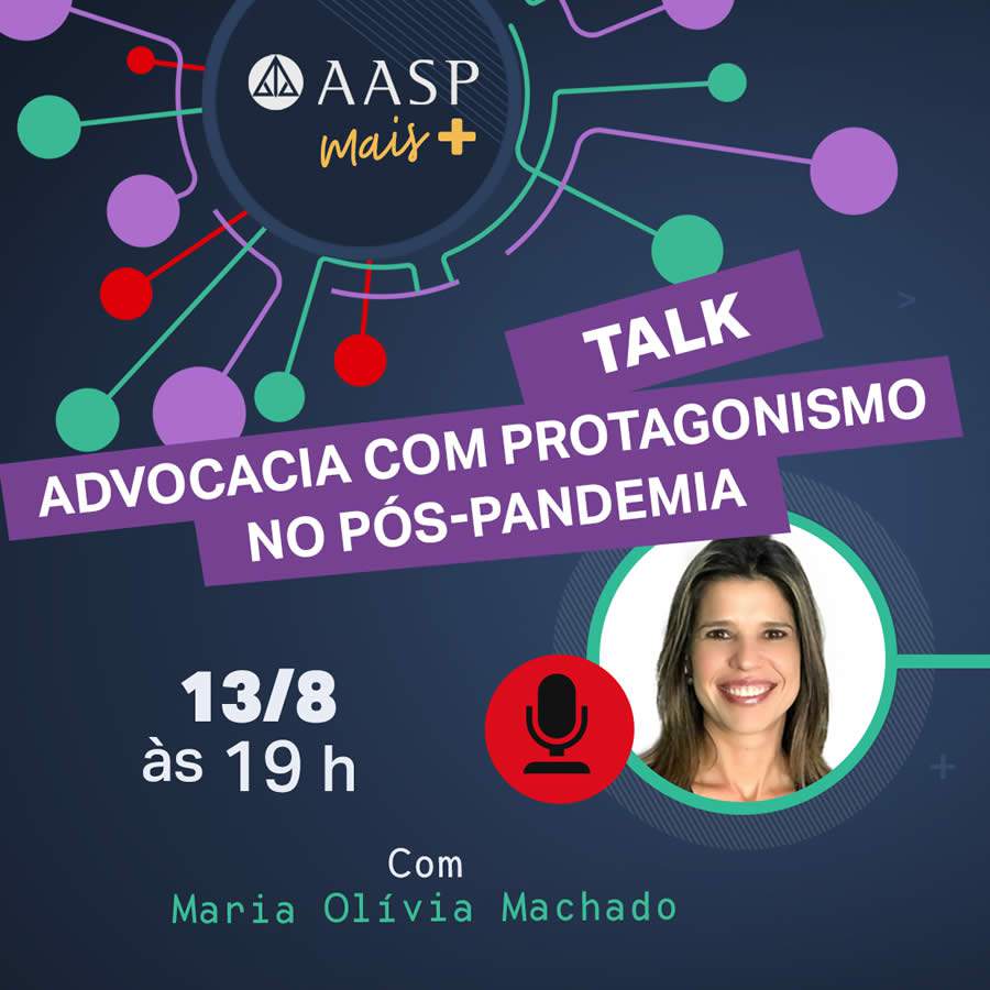 Mês da Advocacia na Associação dos Advogados (AASP)