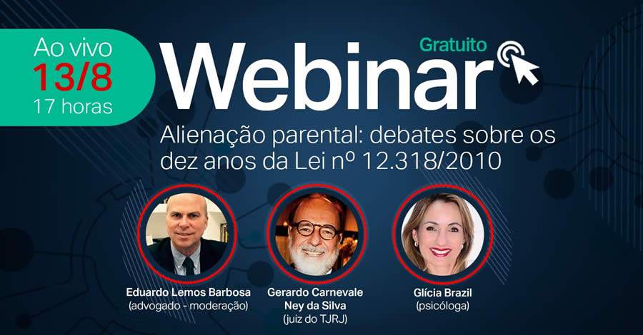 Alienação parental: debates sobre os 10 anos da Lei 12.318/2010