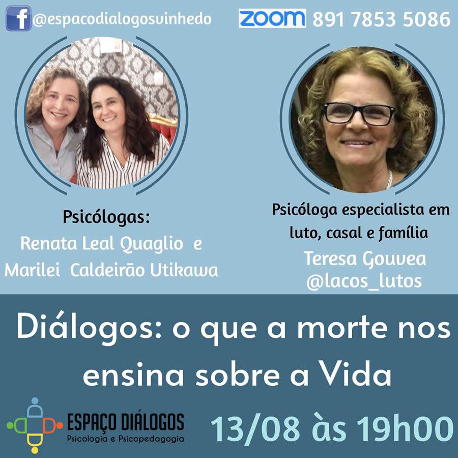 Espaço Diálogos Vinhedo bate papo ao vivo com a psicóloga especialista em família e luto Teresa Vera Gouvêa