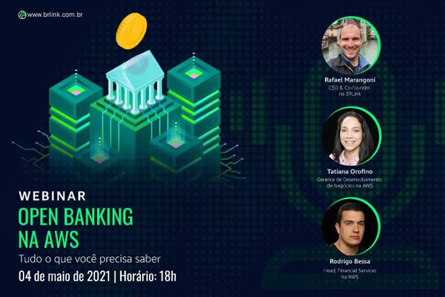 Webinar da BRLink trar&aacute; insights sobre o uso da nuvem AWS para projetos de Open Banking