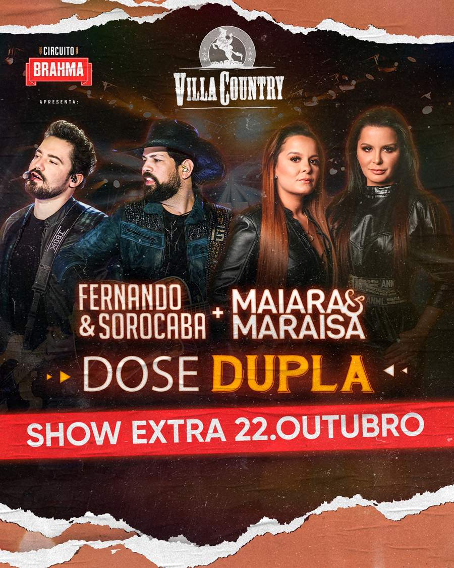 Fernando e Sorocaba e Maiara e Maraísa anunciam data extra no Villa Country