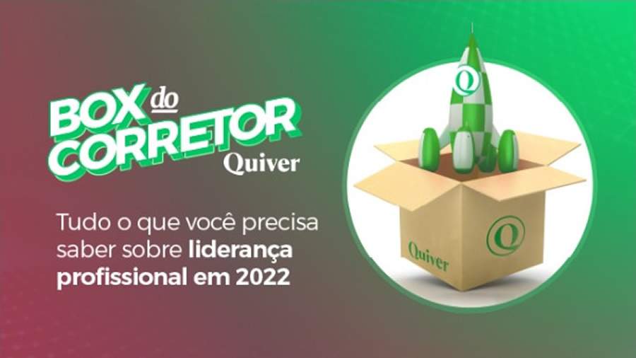 QUIVER : Box do Corretor - Tudo o que você preceisa saber sobre liderança profissional em 2022