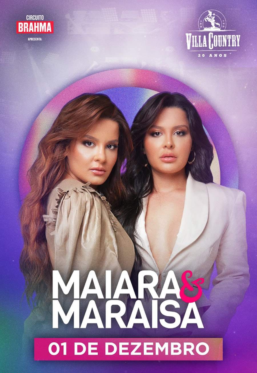 Maiara &amp; Maraisa apresentam nova turn&ecirc; no Villa Country