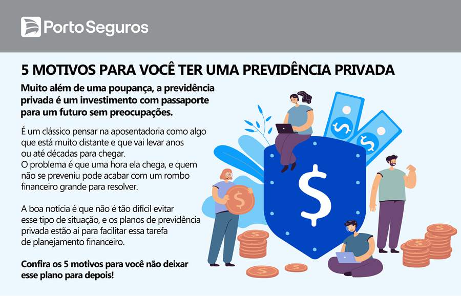 Previd&ecirc;ncia privada: conhe&ccedil;a cinco motivos para fazer