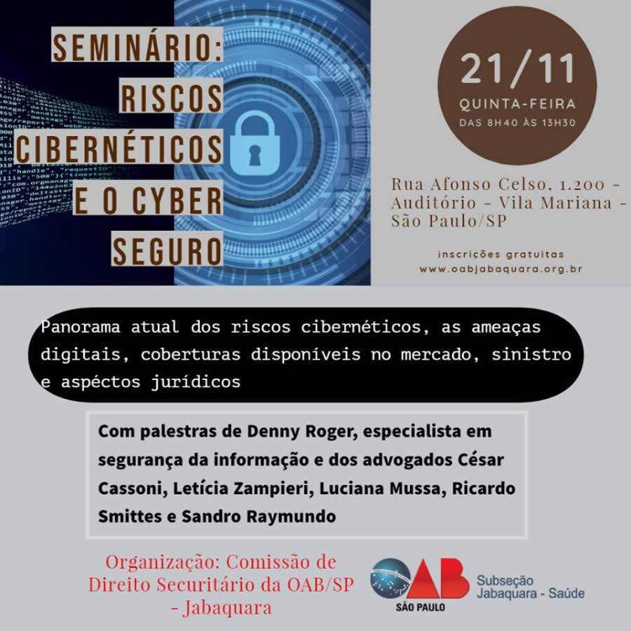 OAB/SP promove Seminário sobre “Riscos Cibernéticos e o Cyber Seguro”