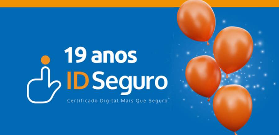 ID Seguro celebra 19 anos de inova&ccedil;&atilde;o e crescimento no mercado de certifica&ccedil;&atilde;o digital