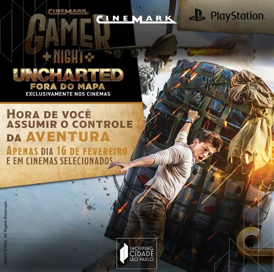 Shopping Cidade S&atilde;o Paulo recebe sess&atilde;o especial de "Uncharted - Fora do Mapa", no Cinemark Gamer Night - Cr&eacute;dito: Divulga&ccedil;&atilde;o