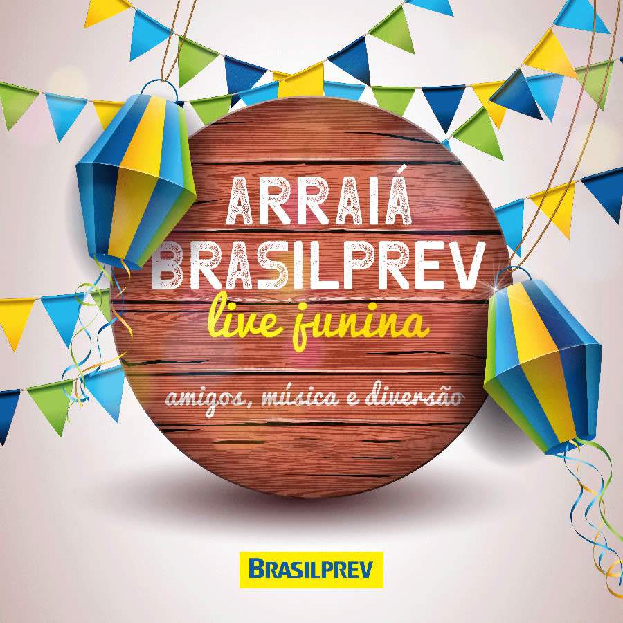 Brasilprev realiza live junina voltada aos colaboradores com a&ccedil;&atilde;o beneficente