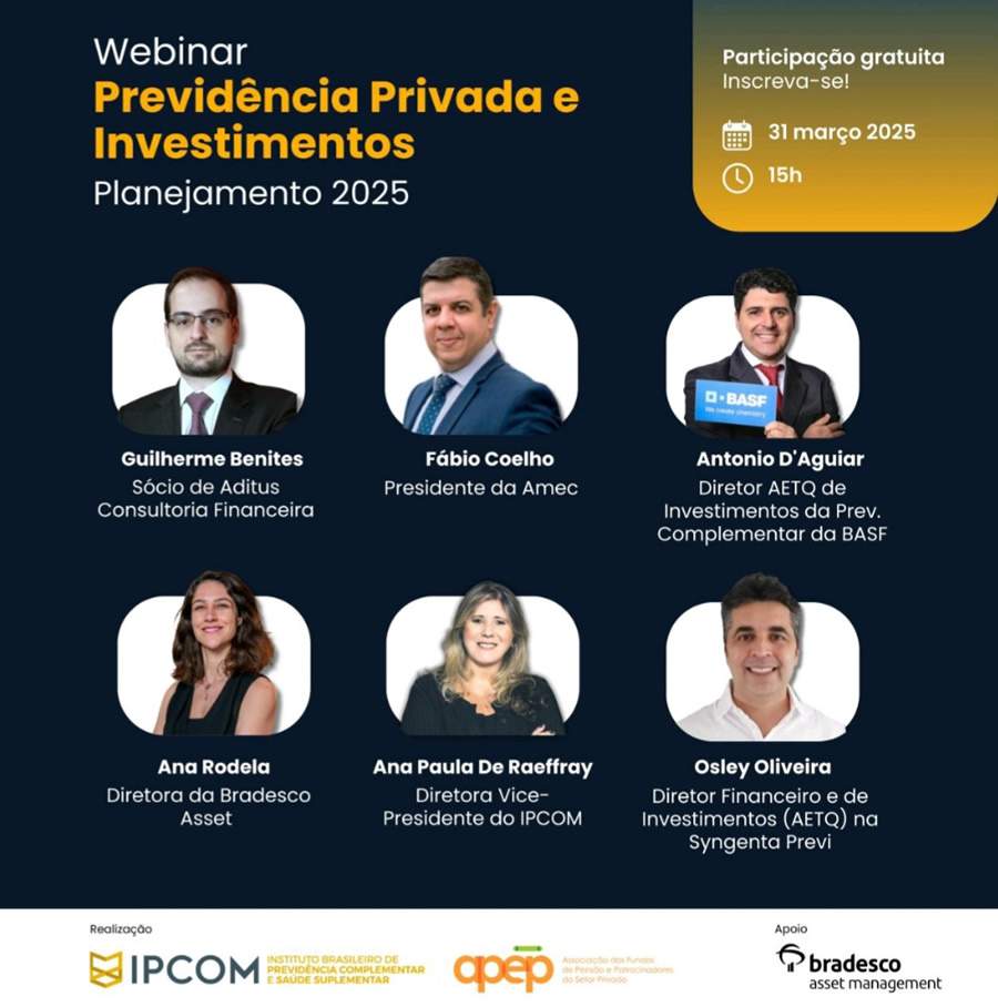 31/3 – 15h - Evento online e gratuito aborda estratégias de Previdência Privada e investimentos para 2025