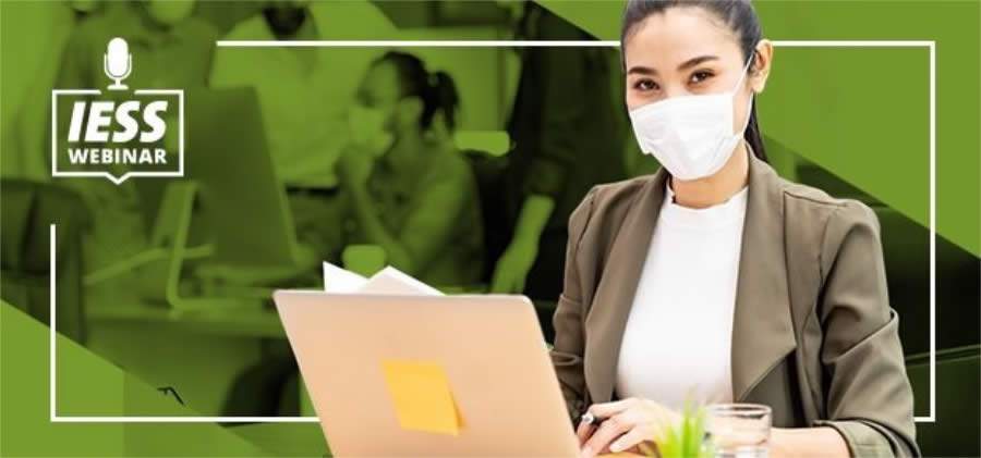 IESS apresenta boas pr&aacute;ticas de sa&uacute;de por parte das empresas durante a pandemia