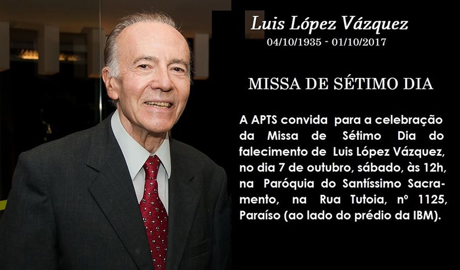 APTS convida para a Missa de S&eacute;timo Dia de Luis L&oacute;pez V&aacute;zquez