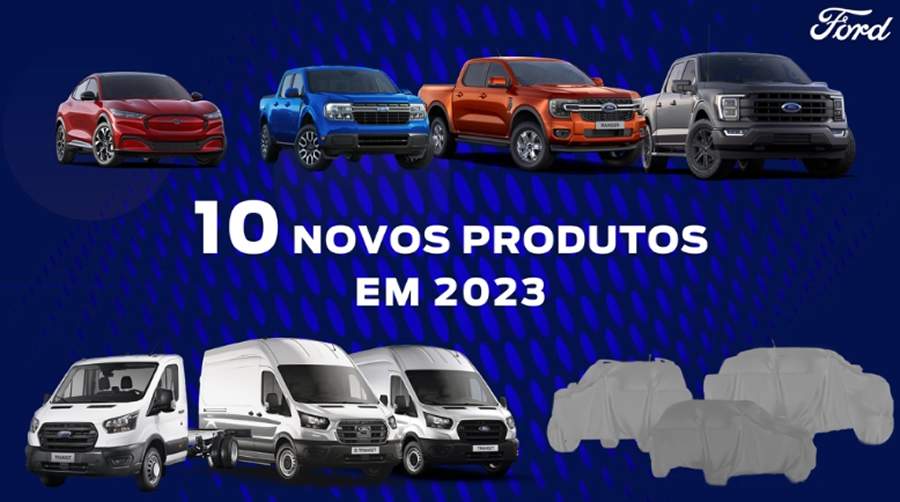 Ford Am&eacute;rica do Sul fecha 2022 com mais de US$ 300 milh&otilde;es de lucratividade - Divulga&ccedil;&atilde;o