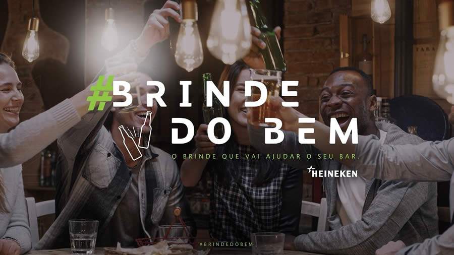 Brinde Do Bem - Grupo Heineken Apresenta Iniciativa Para Ajudar Bares de Todo o Brasil Durante Pandemia de Covid-19, e Convida Outras Empresas a Participarem do Movimento