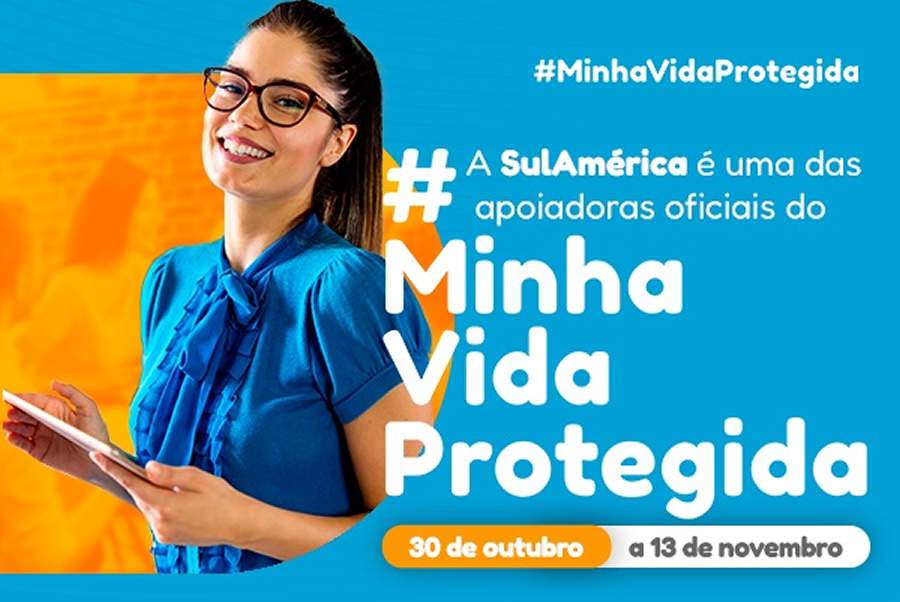 Movimento #MinhaVidaProtegida recebe apoio da SulAm&eacute;rica