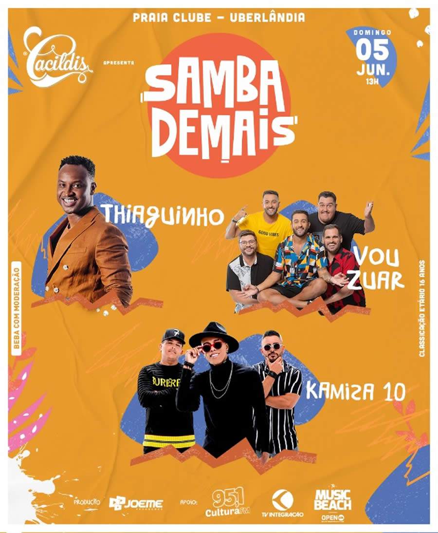 Thiaguinho, Vou Zuar e Kamisa 10 s&atilde;o as atra&ccedil;&otilde;es do Samba Demais no pr&oacute;ximo domingo (05) em Uberl&acirc;ndia
