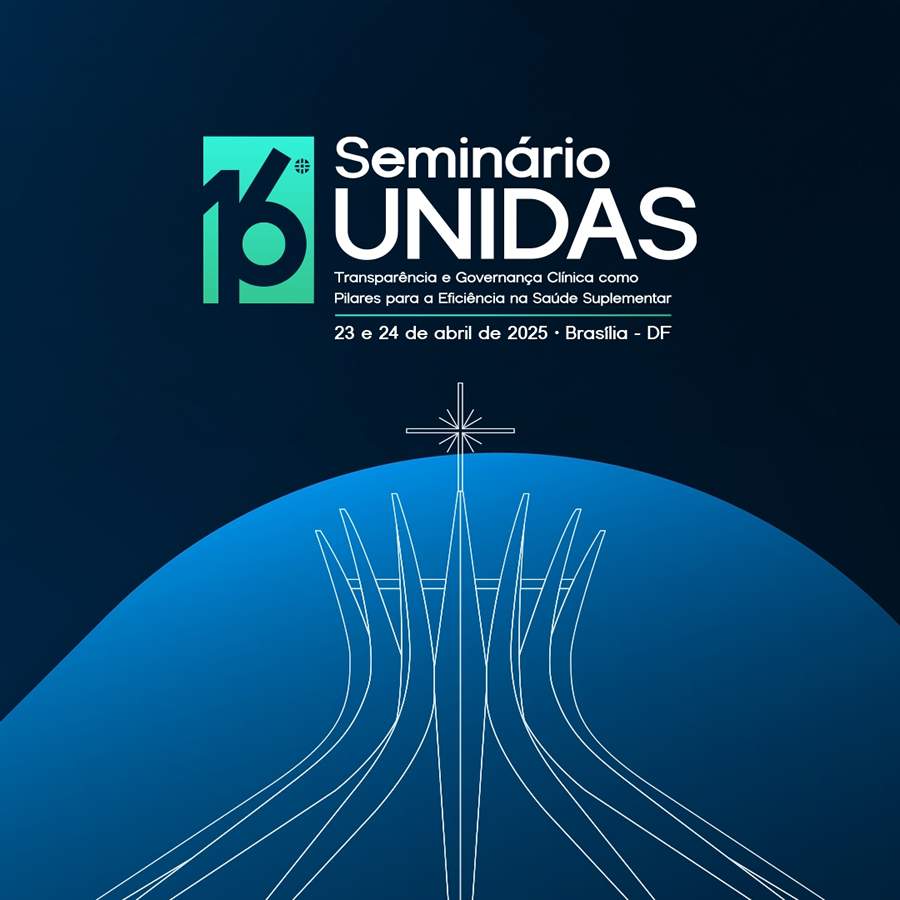 Governança na Saúde Suplementar, jornada assistencial e o impacto das autogestões estão entre os temas do 16° Seminário UNIDAS