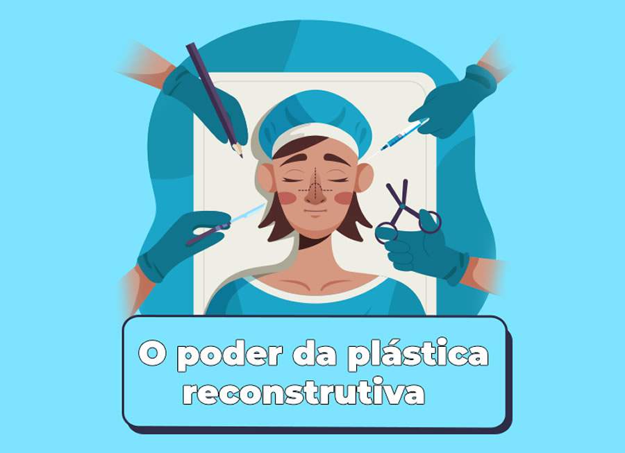 O poder da pl&aacute;stica reconstrutiva