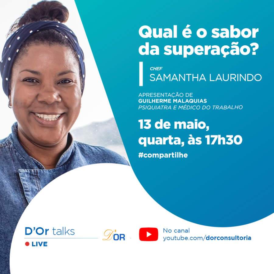 D&rsquo;Or Talks fala sobre supera&ccedil;&atilde;o