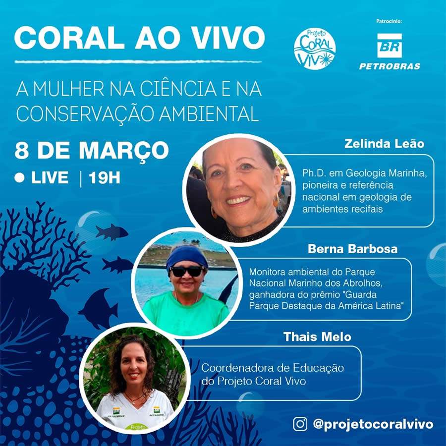Coral Vivo celebra o Dia Internacional da Mulher com live sobre a participação feminina na ciência e na conservação ambiental