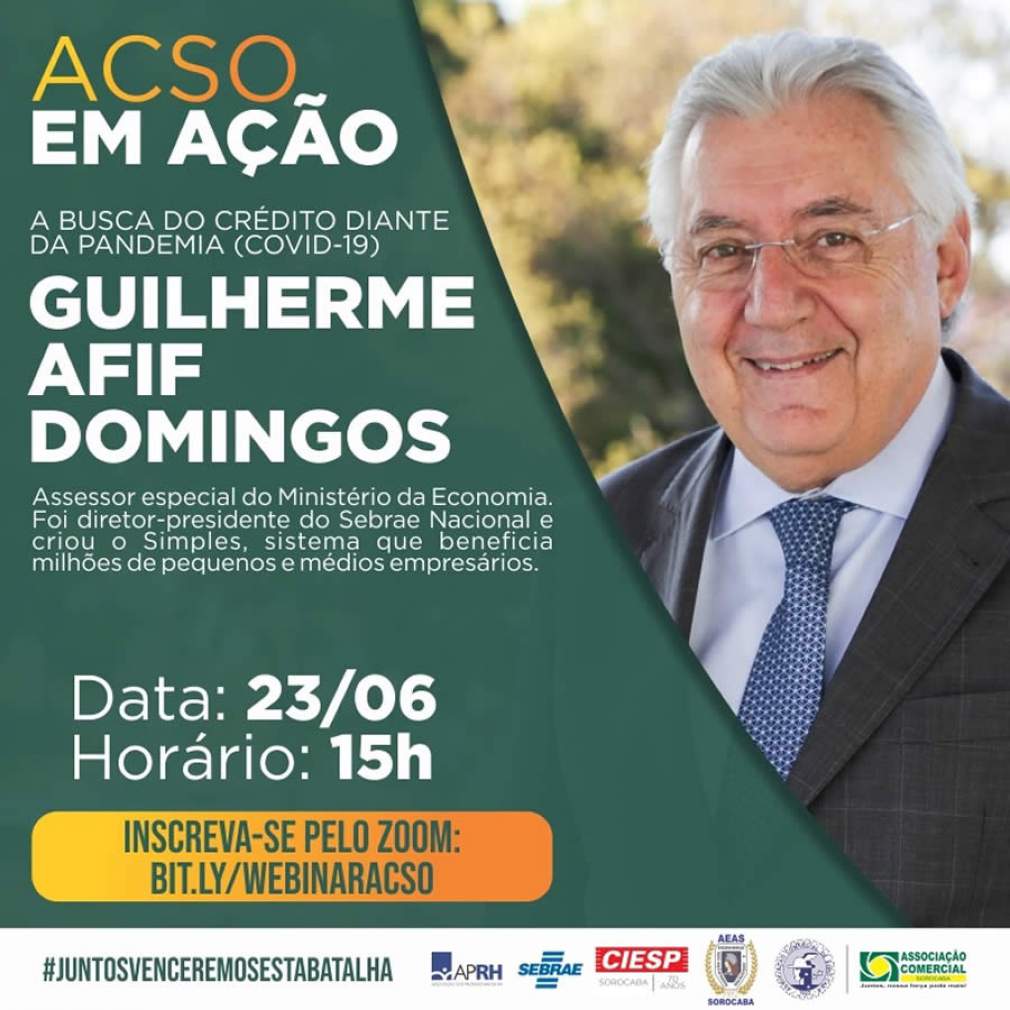 ACSO realiza webinar com Guilherme Afif Domingos
