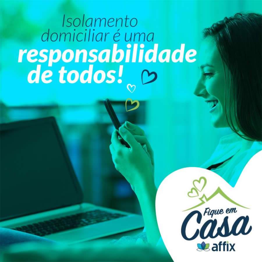 Affix atende os clientes h&aacute; 70 dias em home office