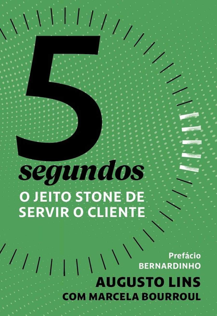Capa do livro 5 segundos - o jeito Stone de servir o cliente
