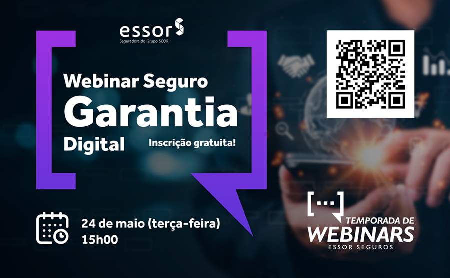 ESSOR Seguros promove terceiro epis&oacute;dio da s&eacute;rie de Webinars