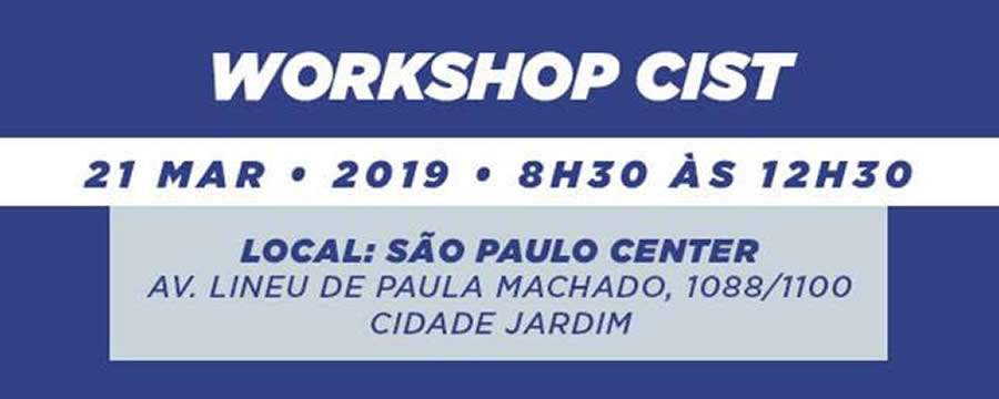 Workshop CIST no pr&oacute;ximo dia 21 de mar&ccedil;o