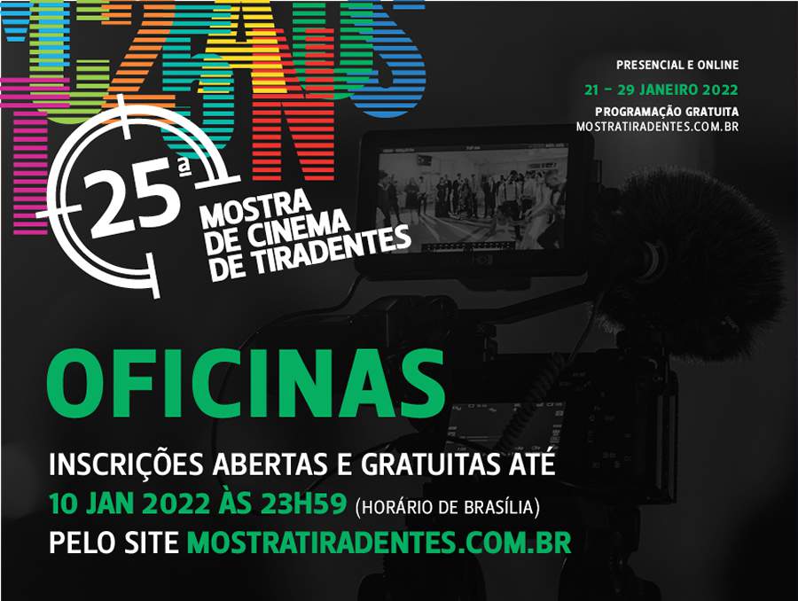 Inscri&ccedil;&otilde;es abertas e gratuitas para as oficinas da 25a Mostra de Cinema de Tiradentes - Divulga&ccedil;&atilde;o - Universo Produ&ccedil;&atilde;o