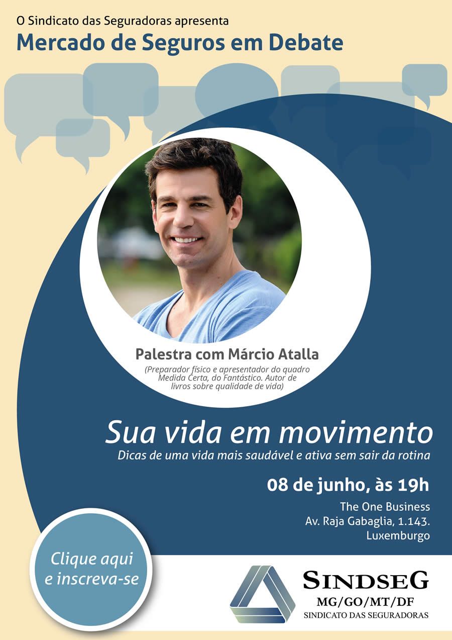 Márcio Atalla é o convidado do Mercado de Seguros em Debate 2017