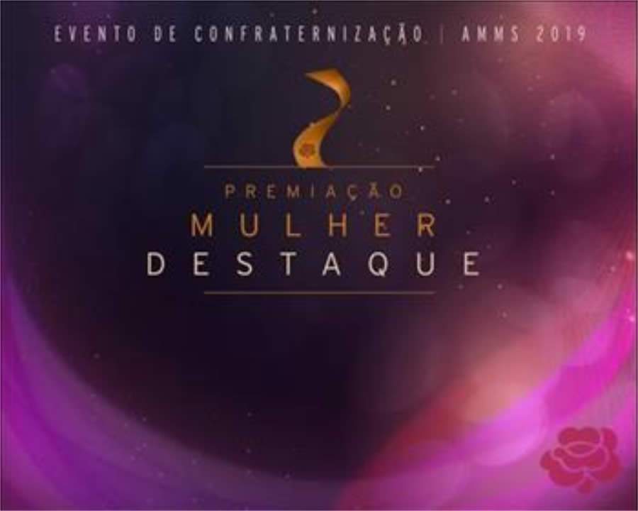 AMMS premia "Mulher Destaque do Ano" e "Companhia Destaque na Categoria Mulheres na Lideran&ccedil;a"