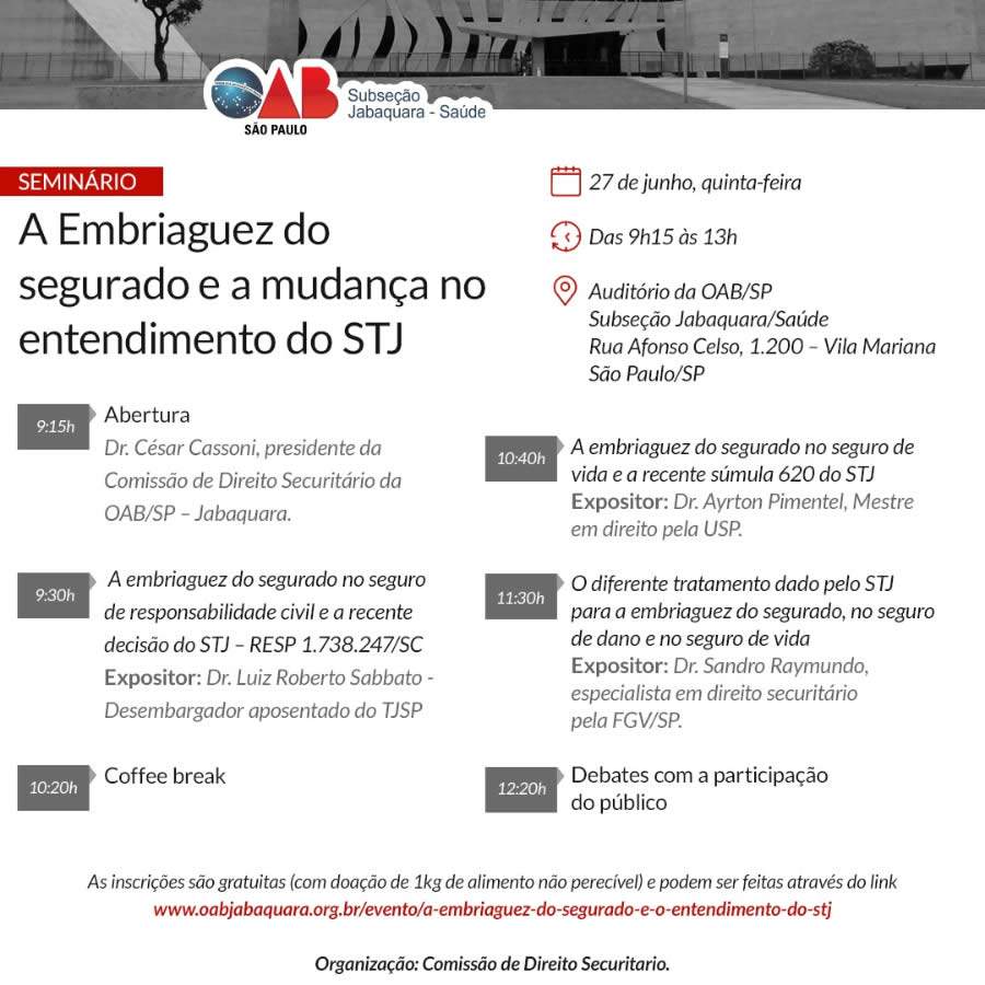 OAB/SP promove Semin&aacute;rio sobre a Embriaguez do Segurado e o novo entendimento do STJ