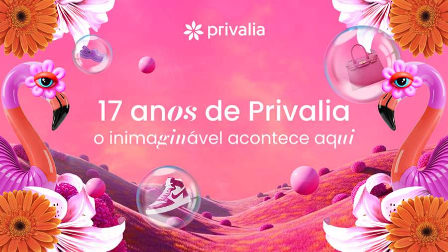 Campanha de 17 anos da Privalia oferece itens de luxo com até 99% de desconto para consolidar novo posicionamento