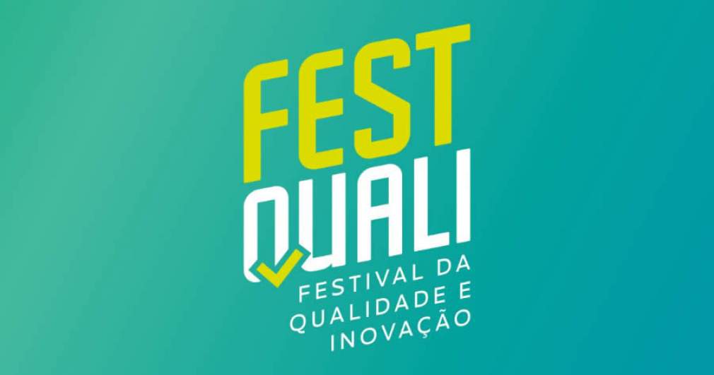 FestQuali, o maior festival de qualidade e inovação do Brasil