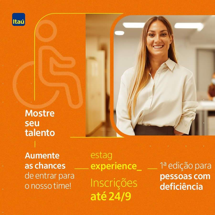 Itaú Unibanco promove edição do EstagExperience, desafio para candidatos a estágio voltado especialmente para pessoas com deficiência
