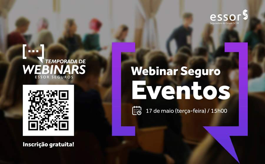 ESSOR Seguros promove segundo epis&oacute;dio da s&eacute;rie de Webinars