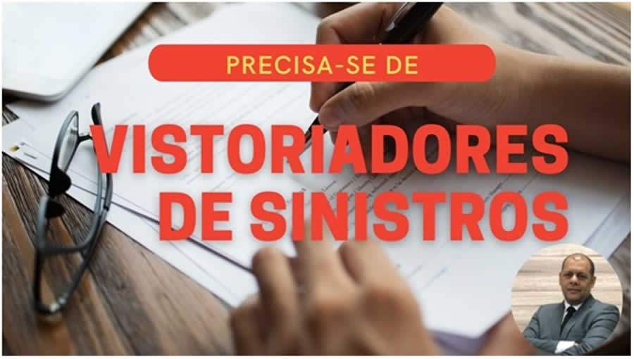 Precisa-Se de Vistoriadores de Sinistros