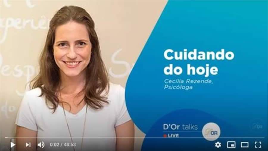 D&rsquo;Or Talks traz maneiras de viver melhor cada dia da quarentena