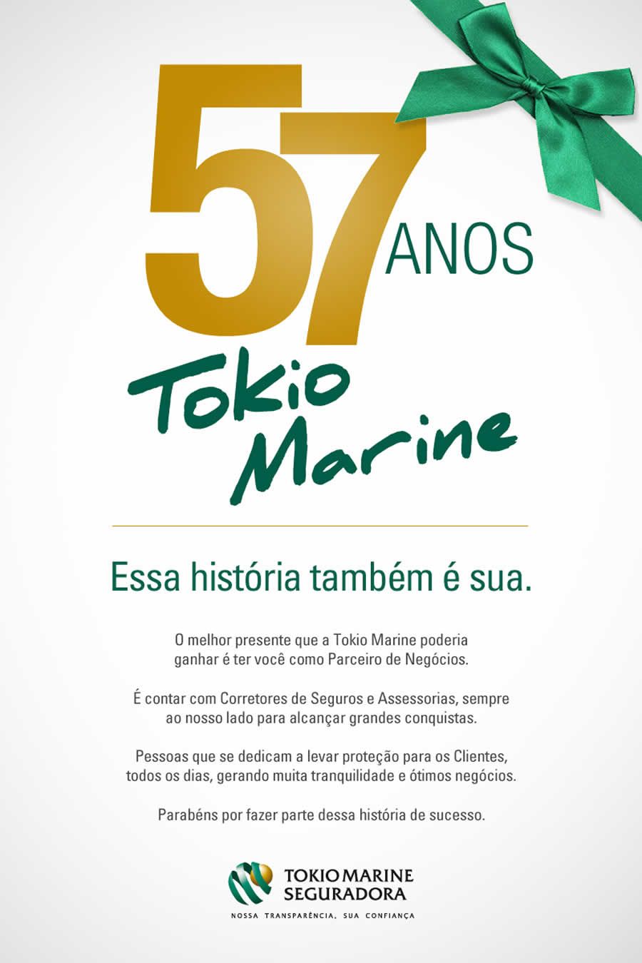 57 anos da TOKIO MARINE - Essa História também é sua.