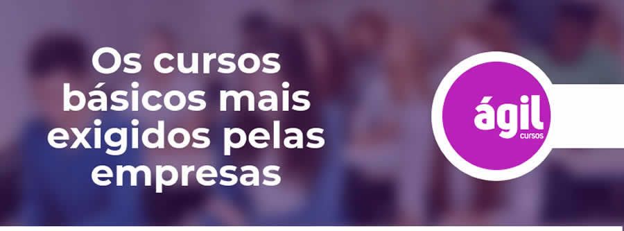 Os cursos b&aacute;sicos mais exigidos pelas empresas