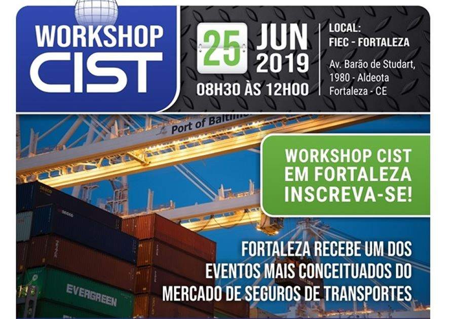 CIST - Fortaleza recebe um dos eventos mais conceituados do Mercado de Seguros de Transportes - 25-06-2019