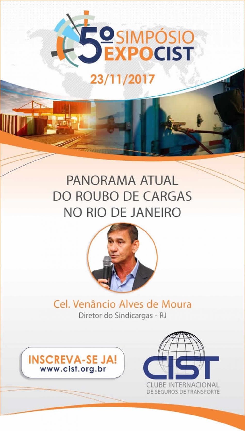 ExpoCIST | Panorama atual do roubo de cargas no Rio de Janeiro | Cel.Venancio Moura - Fundador do BOPE e diretor do Sindicargas - RJ