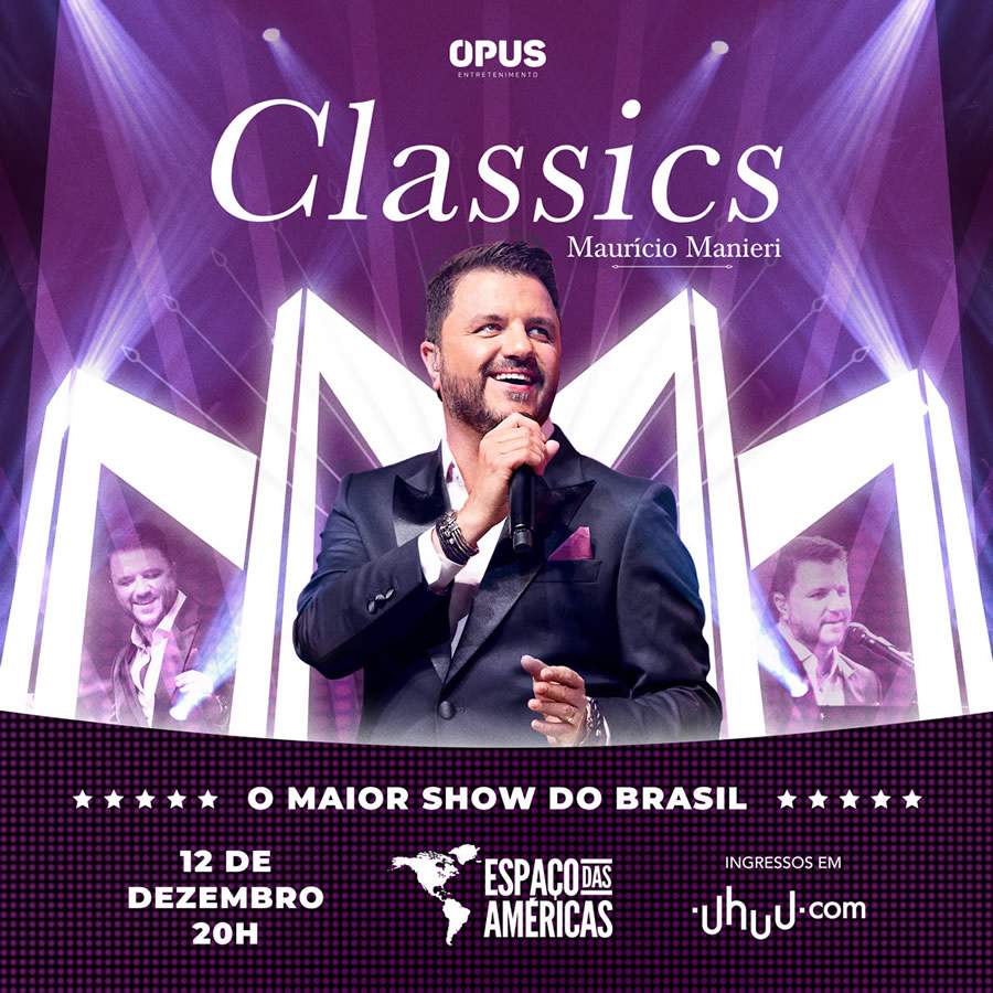 Maur&iacute;cio Manieri apresenta "Classics", no Espa&ccedil;o das Am&eacute;ricas, em S&atilde;o Paulo