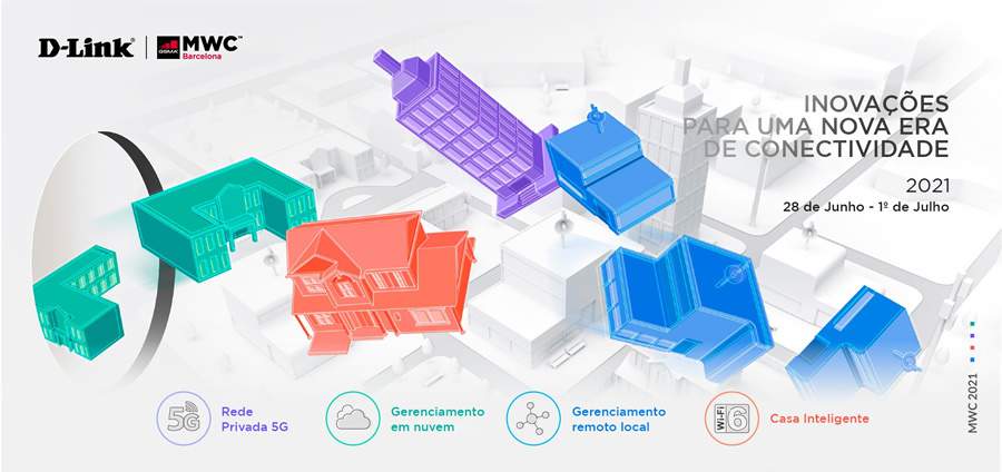 D-Link revela as &uacute;ltimas inova&ccedil;&otilde;es de conectividade em Mobile World Congress 2021