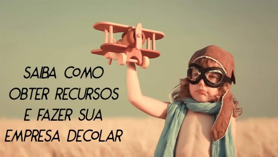 Startups e novas empresas: saiba como obter recursos fora do circuito tradicional dos bancos